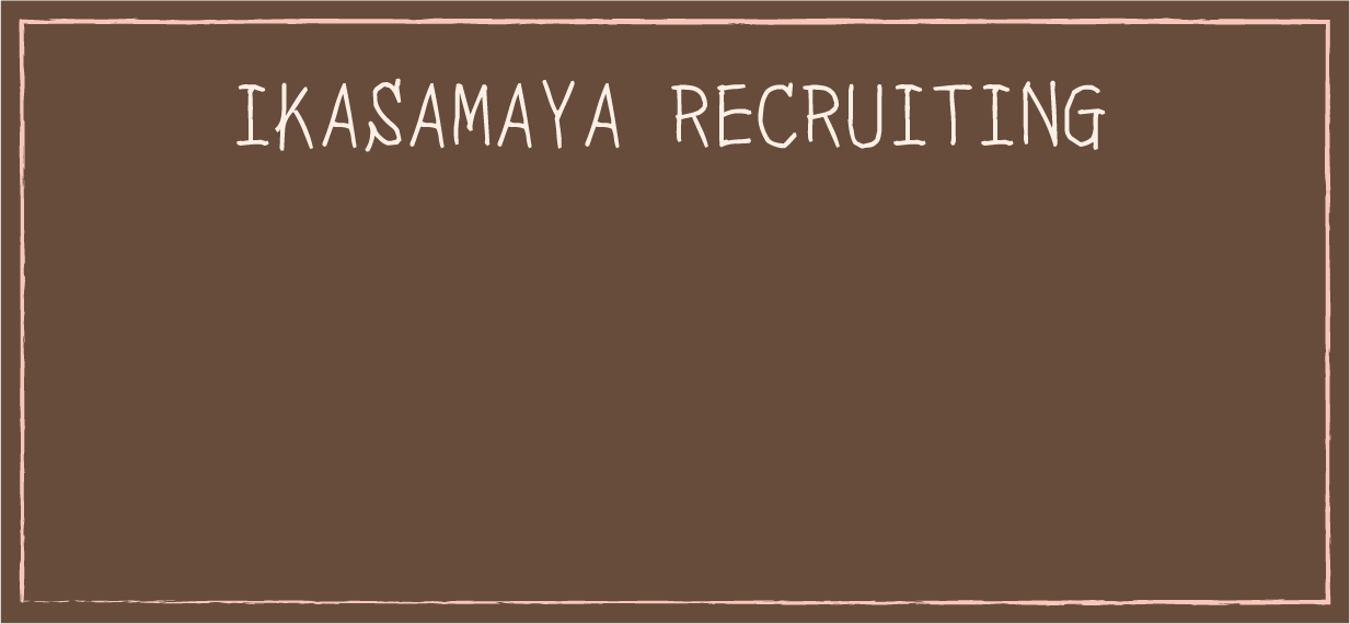 IKASAMAYA RECRUITING